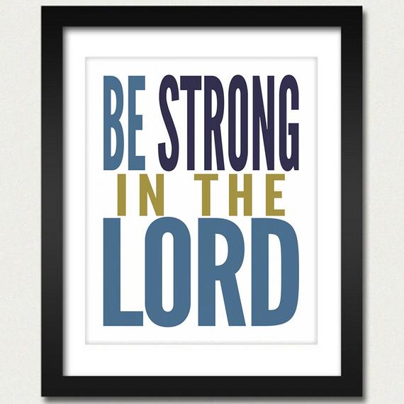 Be Strong in the Lord